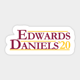 Edwards and Daniels Fore President Sticker